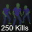 250 Kills