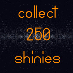 Collect 250 shinies