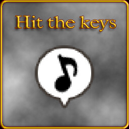 Hit the keys