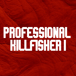 Professional Killfisher I