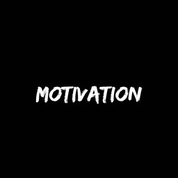 Motivation