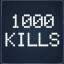 1000 Kills!