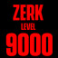 ZERK LVL 9k