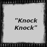 Knock Knock