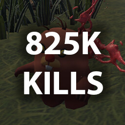 KILL 825,000 ENEMIES