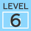 LEVEL 6