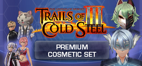 The Legend of Heroes: Trails of Cold Steel III - Premium Cosmetic Set