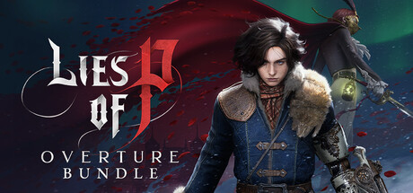 Lies of P: Overture Bundle