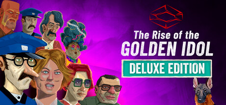 The Rise of the Golden Idol - Deluxe Edition