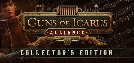 Guns of Icarus Alliance Collector's Edition