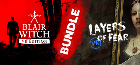 Layers of Fear & Blair Witch VR BUNDLE