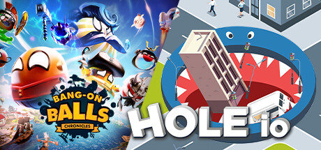 Bang-On Balls: Chronicles + Hole io