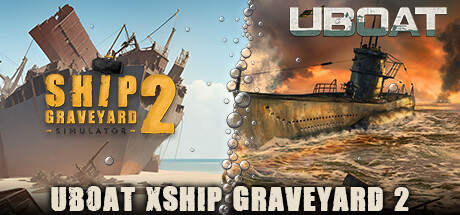 UBOAT x Ship Graveyard Simulator 2