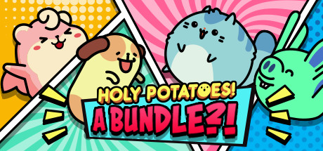 Holy Potatoes! A Bundle?!