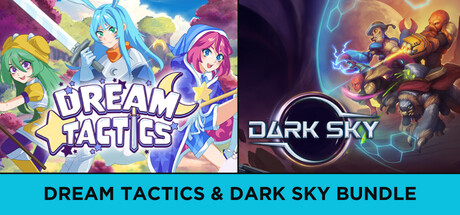 Dark Sky & Dream Tactics