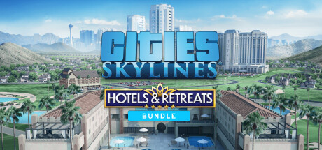 Cities: Skylines - Hotels & Retreats Bundle