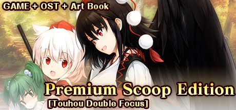 Premium Scoop Edition (Touhou Double Focus)