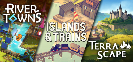 Islands & Trains x River Towns x TerraScape