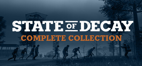 State of Decay Complete Collection