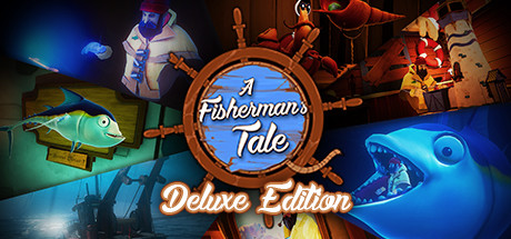 A Fisherman's Tale - Deluxe Edition