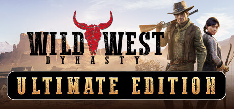 Wild West Dynasty - Ultimate Edition