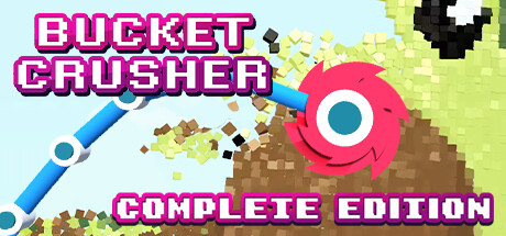 Bucket Crusher: Complete Edition