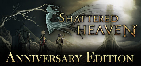 Shattered Heaven - Anniversary Edition