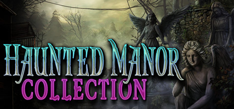 Haunted Manor Collection