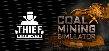 Thief Simulator + Coal Mining Simulator