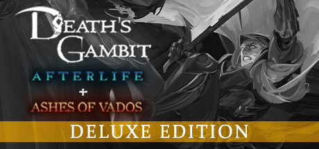 Death's Gambit: Afterlife - Deluxe Edition