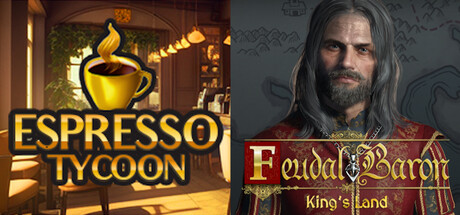 Feudal Baron + Espresso Tycoon