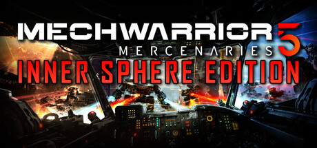 MechWarrior 5: Mercenaries - Inner Sphere Edition