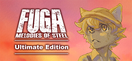 Fuga: Melodies of Steel - Ultimate Edition