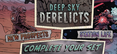 Deep Sky Derelicts - Complete Your Set