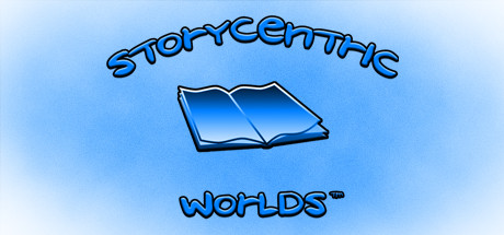 Storycentric Worlds