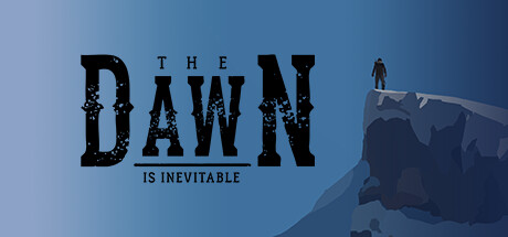 The Dawn is Inevitable (Supporter Bundle)