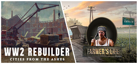 WW2 Rebuilder + Farmer's Life