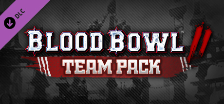 Blood Bowl 2 - Team Pack