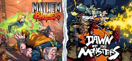 Mayhem Brawler + Dawn of the Monsters