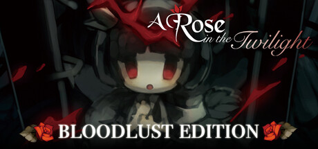 A Rose in the Twilight Digital Bloodlust Edition (Game + Art Book + Soundtrack)