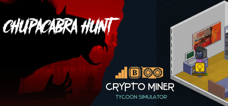 Chupacabra Hunt & Crypto Miner Tycoon Simulator