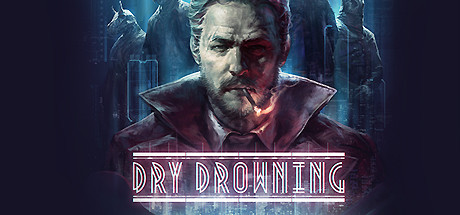 Dry Drowning - Game + Soundtrack Bundle