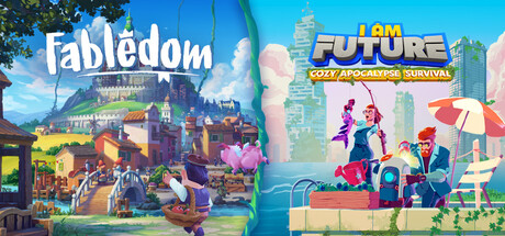Fabledom x I am Future