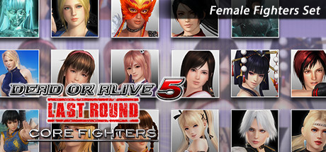 DEAD OR ALIVE 5 Last Round: Core Fighters - Female Fighters Set