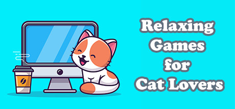 Relaxing Games for Cat Lovers