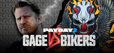 PAYDAY 2: Gage vs Bikers Bundle