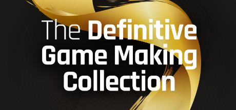 The Definitive Game Making Collection