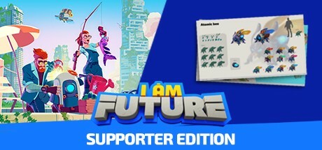 I Am Future - Supporter Edition