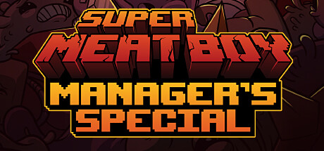 Super Meat Boy Manager's Special