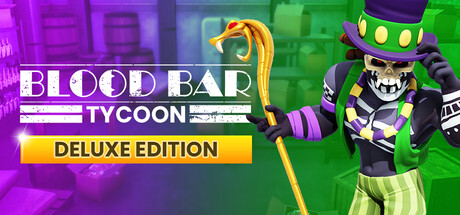 Blood Bar Tycoon: Deluxe Edition
